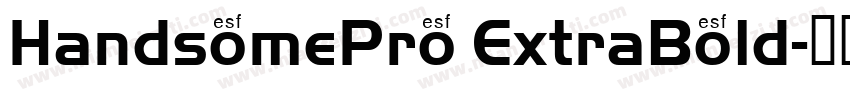 HandsomePro ExtraBold字体转换